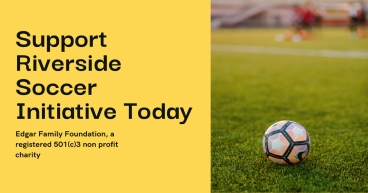 Leveling the Field: Riverside Soccer Initiative Supports Local Talent