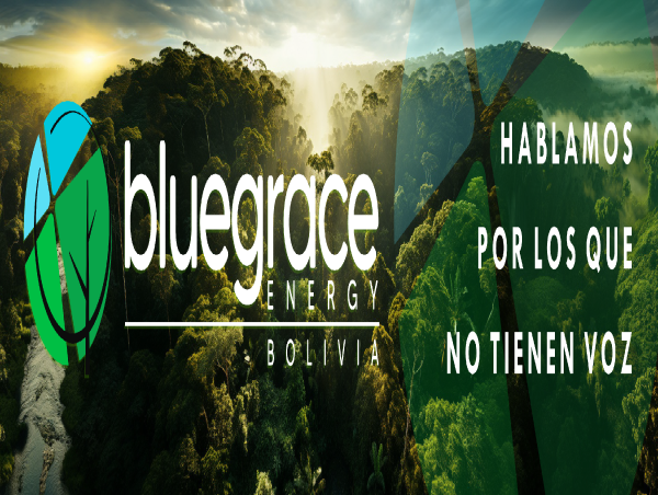  BlueGrace Energy Bolivia, La Mayor Iniciativa Mundial para Alcanzar los ODS de la ONU para el 2030 