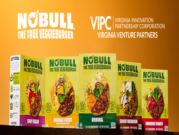  VIPC’s Virginia Venture Partners Invests in NoBull Burger to Propel Market Growth and Expansion 