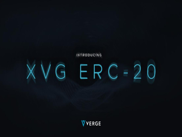  Verge Currency Reaches New Heights with XVG ERC-20 Token 