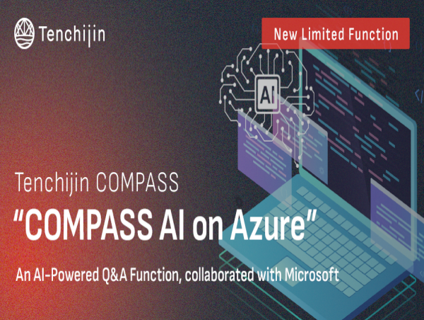  Tenchijin collaboration with Microsoft Azure: COMPASS AI on Azure, a generative AI-powered Q&A Function for space data. 