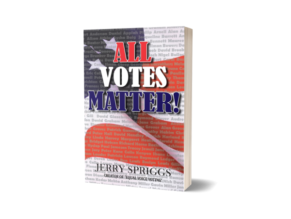  Democracy Reimagined: Jerry Spriggs Writes a Blueprint for Electoral Evolution 