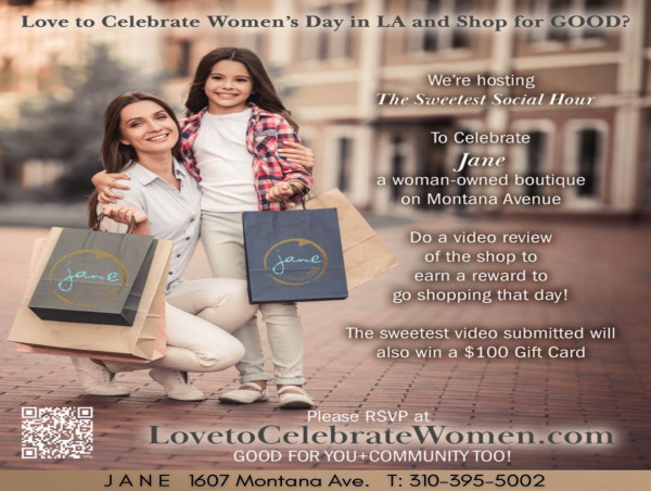 Come Celebrate Women at Jane on Montana Ave March 9th The Sweetest Shopping Party 
