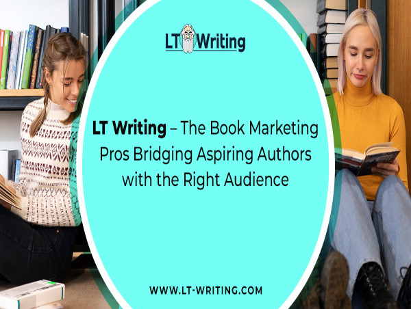  LT Writing - The Book Marketing Pros Bridging Aspiring Authors with the Right Audience 