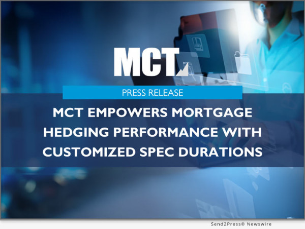  Mct Empowers Mortgage Hedging Performance With Customized Spec Durations 