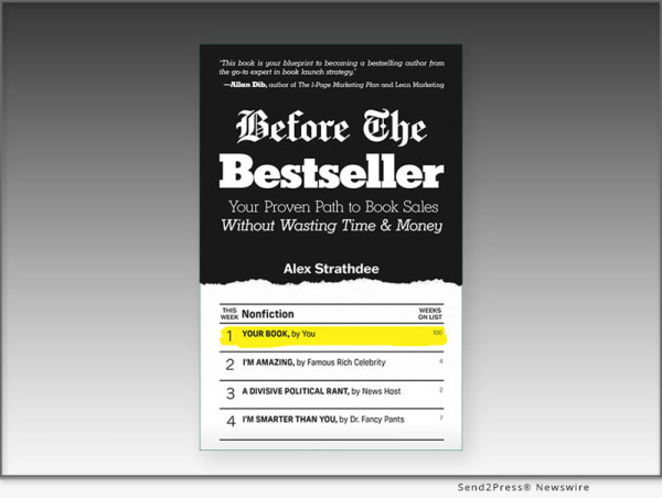 Shelflife, Alex Strathdee Launch ‘Before The Bestseller: Your Proven Path To Book Sales Without Wasting Time & Money’