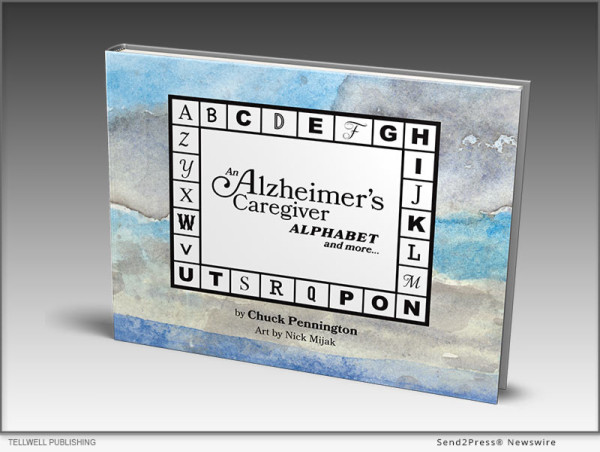  New Illustrated Book ‘An Alzheimer’s Caregiver Alphabet And More…’ Offers Artful, Honest Reflection On Caregiving And Loss During Alzheimer’s & Brain Awareness Month 