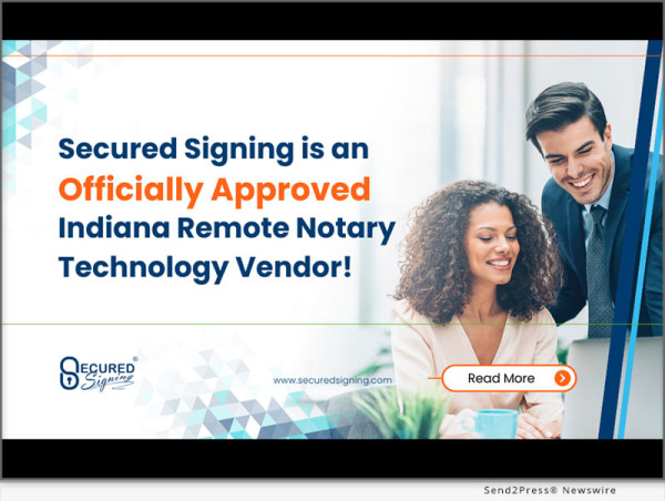  Secured Signing Gains Official Approval As Registered Remote Notary Technology Vendor In Indiana 