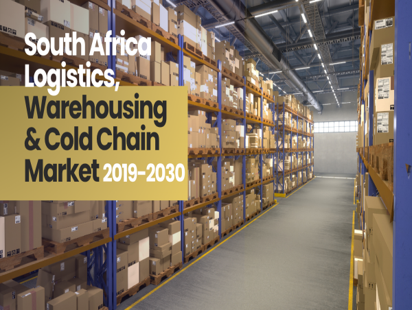 South Africa Freight and Logistics Market to Surpass USD 30 Billion by 2025 Amid Infrastructure and E-Commerce Growth