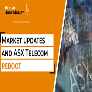 Market updates and ASX Telecom reboot