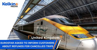 Eurostar asked to inform customers about refunds for cancelled trips. | UK | Eurostar asked to inform customers about refunds for cancelled trips. | UK |