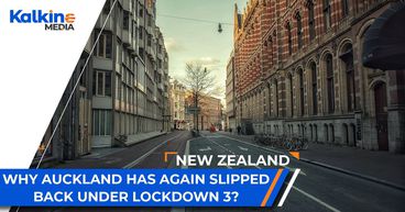 Why Auckland Has Again Slipped Back Under Lockdown 3? | NZ Market Update Why Auckland Has Again Slipped Back Under Lockdown 3? | NZ Market Update