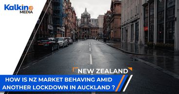 How is NZ market behaving amid another lockdown in Auckland ? | NZ Market Updates How is NZ market behaving amid another lockdown in Auckland ? | NZ Market Updates