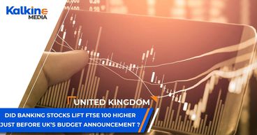 Did banking stocks lift FTSE 100 higher just before UK’s budget announcement? | UK Market Updates Did banking stocks lift FTSE 100 higher just before UK’s budget announcement? | UK Market Updates