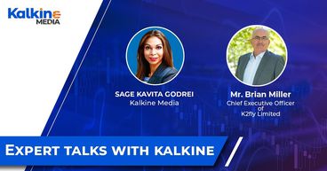 Expert Talks With Mr Brian Miller, Chief Executive Officer of K2fly Limited Expert Talks With Mr Brian Miller, Chief Executive Officer of K2fly Limited