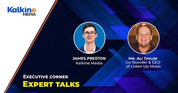 Expert Talks With Mr Ali Taylor – Co founder & CEO of Listen Up Music Expert Talks With Mr Ali Taylor – Co founder & CEO of Listen Up Music