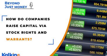 How do companies raise capital via stock rights and warrants?- Beyond Just Money