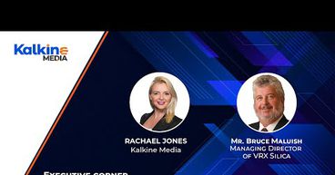 Expert Talks Wit Mr Bruce Maluish || Managing Director of VRX Silica || Kalkine Media Expert Talks Wit Mr Bruce Maluish || Managing Director of VRX Silica || Kalkine Media