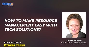How to make Resource Management easy with Tech Solutions? - Expert Talk with Katherine King How to make Resource Management easy with Tech Solutions? - Expert Talk with Katherine King