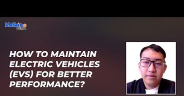 How to maintain Electric Vehicles(EVs) for better performance? - Expert Talk with Mr Edward Renardo How to maintain Electric Vehicles(EVs) for better performance? - Expert Talk with Mr Edward Renardo