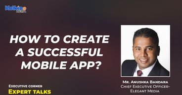 How to create a successful app? | Anushka Bandara, Co-founder of Elegant Media How to create a successful app? | Anushka Bandara, Co-founder of Elegant Media