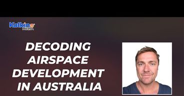 Decoding airspace development in Australia || Expert Talk with Warren Livesey Decoding airspace development in Australia || Expert Talk with Warren Livesey