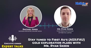 Stay tuned to First Au's ASX FAU gold exploration plans with Mr Ryan Skeen