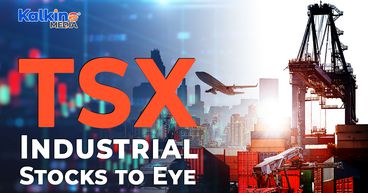 Tsx Industrial Stocks To Watch As China's Manufacturing Improves