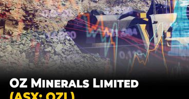 Asx Mining Stock Insights: Oz Minerals Limited (Asx: Ozl)