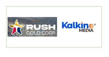 Rush Gold (CSE:RGN) Taps Kalkine Media for Multimedia Investor Outreach Campaign