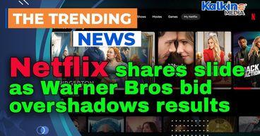 Netflix shares slide as Warner Bros bid overshadows results