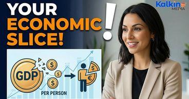 GDP Per Capita The Real Size of Your Economic Slice