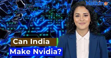 India’s Semiconductor Push 2025 – Can the Country Produce Its Own Nvidia?