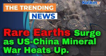 Rare Earths Surge as US-China Mineral War Heats Up