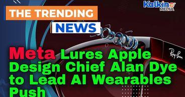 Meta Lures Apple Design Chief Alan Dye to Lead AI Wearables Push