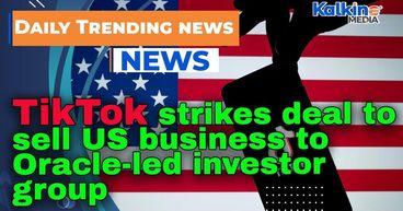 TikTok strikes deal to sell US business to Oracle-led investor group