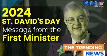 2024 St David's Day Message From The First Minister