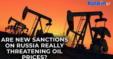 Are New Sanctions on Russia Really Threatening Oil Prices?