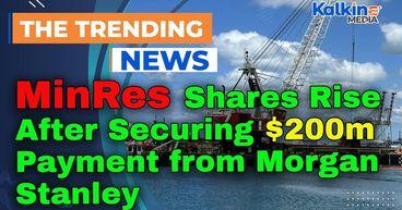 MinRes Shares Rise After Securing $200m Payment from Morgan Stanley