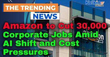 Amazon to Cut 30,000 Corporate Jobs Amid AI Shift and Cost Pressures