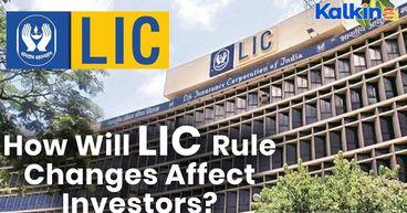 LIC to Change Policy Renewal Rules – How Will Long Term Investors Be Affected?