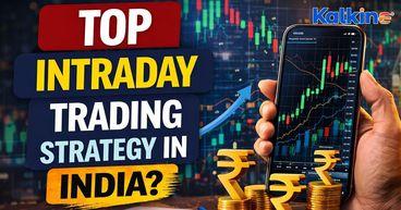 Best Intraday Strategy For Indian Market?