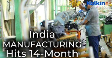 India Manufacturing at 14 Month High  Exports Driving Output & Hiring