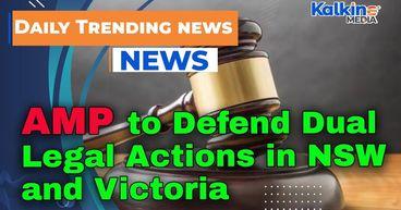 AMP to Defend Dual Legal Actions in NSW and Victoria