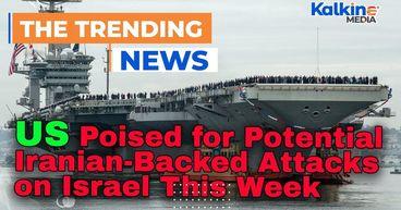 Us Poised For Potential Iranian Backed Attacks On Israel This Week