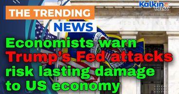 Economists warn Trump’s Fed attacks risk lasting damage to US economy