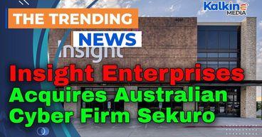 Insight Enterprises Acquires Australian Cyber Firm Sekuro