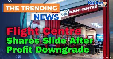 Flight Centre Shares Slide After Profit Downgrade
