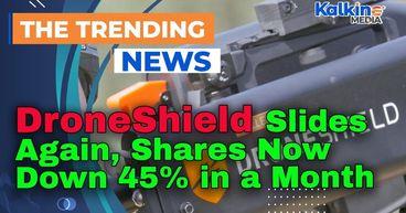 DroneShield Slides Again, Shares Now Down 45% in a Month