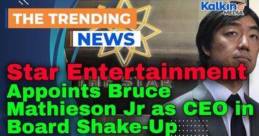 Star Entertainment Appoints Bruce Mathieson Jr as CEO in Board Shake-Up